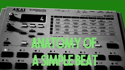 anatomy of a simple #beat 4 - AKAI S20