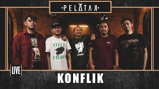 Konflik // PELATAR LIVE