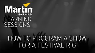 How to Program a Show for a Festival Rig with Lauren Sego - Webinar