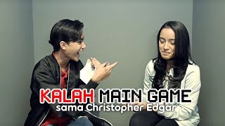 Aku Kalah Main Game Sama Christopher Edgar