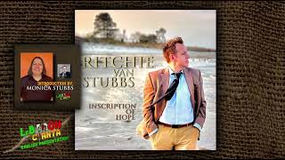 Ritchie Van Stubbs - Inscription Of Hope (LeBaron Canta Broadcast Version with Introduction)