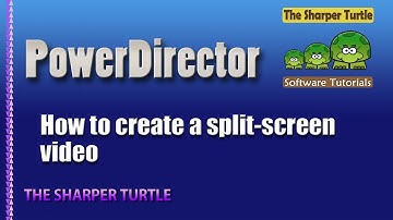 PowerDirector - How to create split-screen video