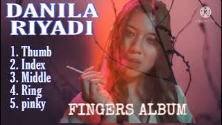 DANILA RIYADI FULL ALBUM (FINGERS)