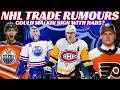 NHL Trade Rumours - Oilers, Flyers, Malkin to Habs? USA & Canada Captains for WC, Cassidy to Oilers?