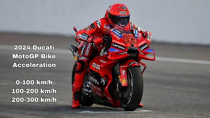 2024 MotoGP Bike Acceleration 0-100 km/h 100-200 and 200-300 km/h