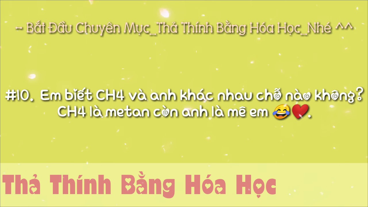 - 20 Cách Tỏ Tình Bằng Hóa Học || Siêu Dễ Thương Và Cool Ngầu 😎 / 28-7-2019. - youtube