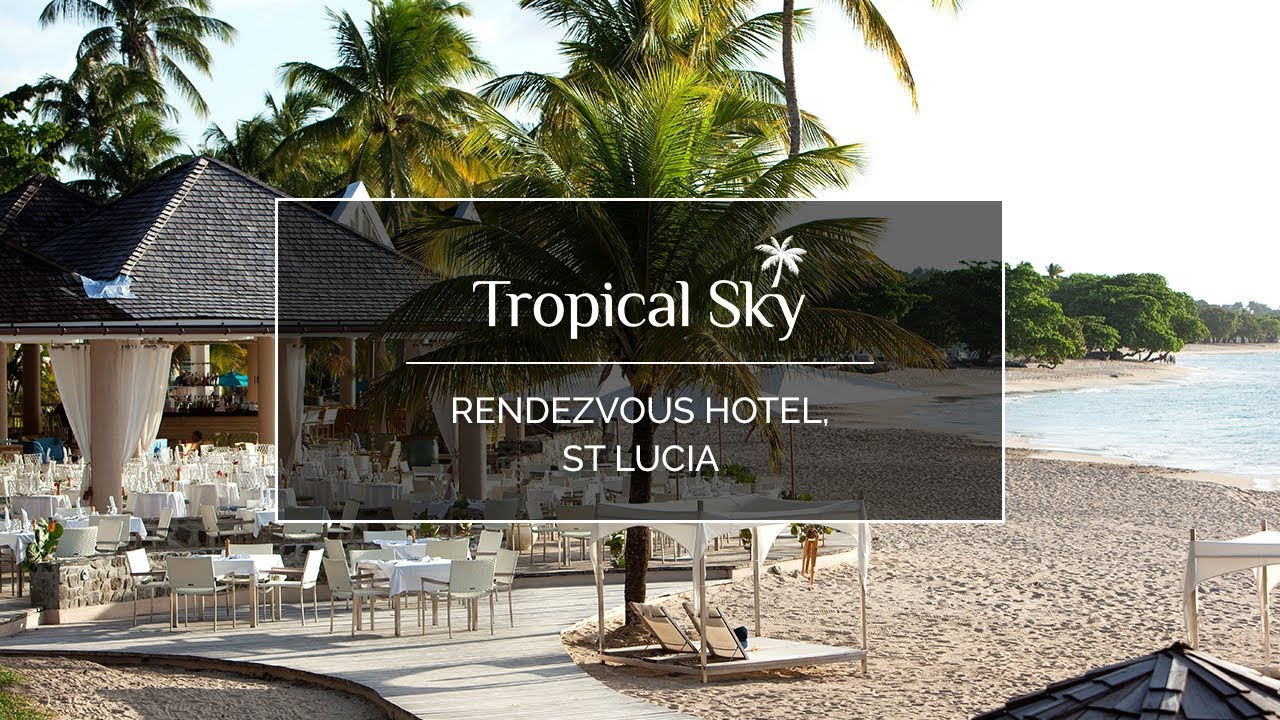 Rendezvous St Lucia Book Now With Tropical Sky