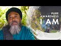 A Peaceful Mind in 5 Minutes ~ "Pure Awareness I Am" Mooji Mantra