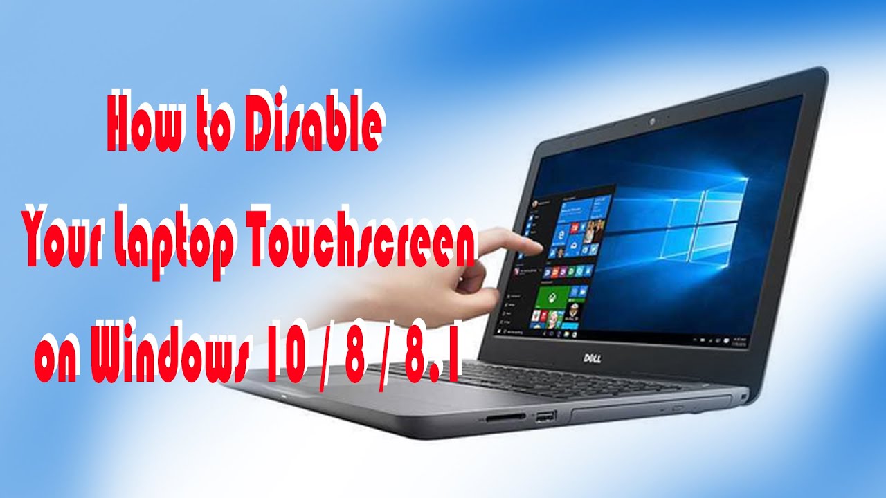 How to Disable Your Laptop  Touch Screen  in Windows 8 8 1 