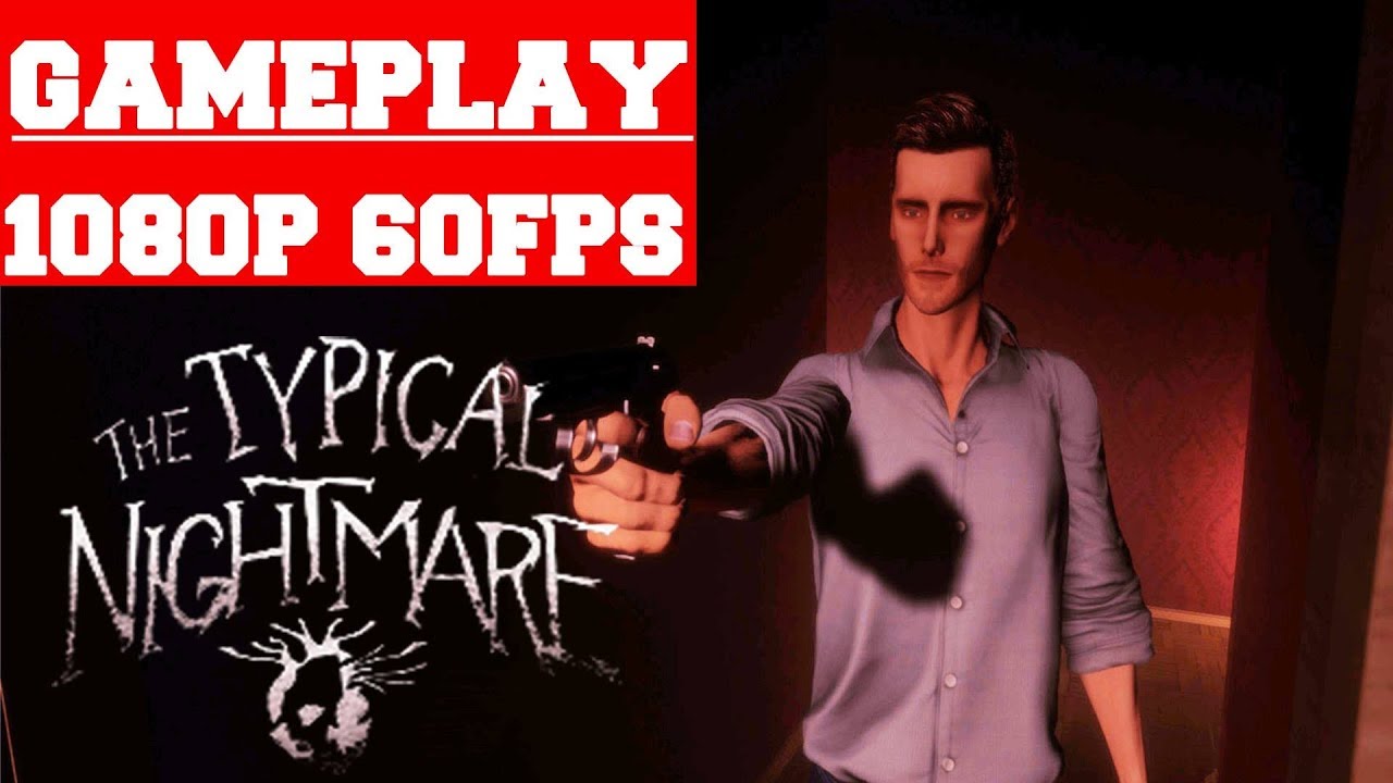 Typical Nightmare Gameplay Video