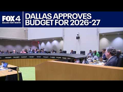 Dallas leaders approve $5.7 billion budget for 2026-27