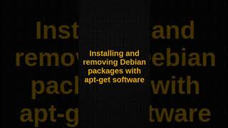Installing and removing Debian packages with apt get software #computereducation