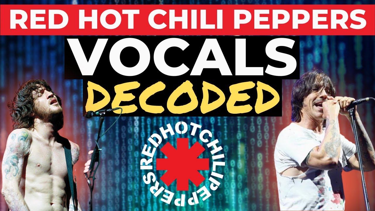 Red Hot Chili Peppers Vocals Decoded Isolated Vocals Reveal… YouTube