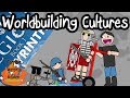 WORLDBUILDING CULTURES - Terrible Writing Advice