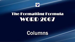 Word 2007   Columns - Split Text into Columns