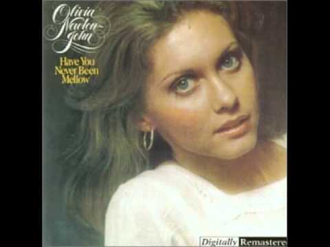 Olivia Newton-John - Have You Never Been Mellow