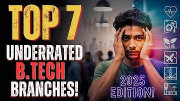 Top 7 Underrated B.Tech Branches for 2025 | Low Competition | High Salary | Future-Proof Choices!