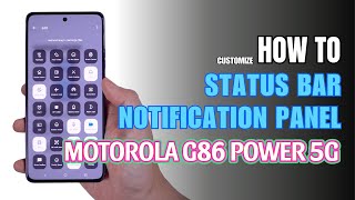 How to customize Notification Panel | Control Center | Status bar Motorola G86 Power 5G screenshot 4