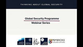 1 Thinking about Global Security — Webinar Series