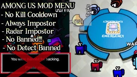 UPDATE!! AMONG US MOD MENU , No Kill Cooldown,Always Impostor, NobannedSystem,No Detect - Among Us