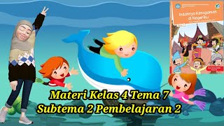 MATERI TEMATIK KELAS 4 D TEMA 7 SUBTEMA 2 PEMBELAJARAN 2