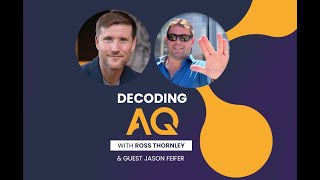 Decoding AQ with Ross Thornley Feat. Rod Roddenberry - Producer of Star Trek