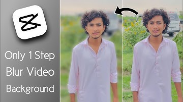 How To Make Blur Video Background in Capcut || Capcut Blur Effect Tutorial || Capcut Blur Video