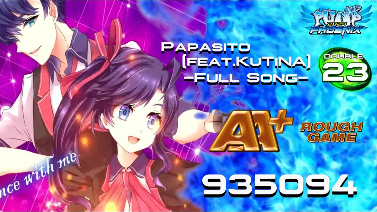 [PIU Phoenix] Papasito (feat. KuTiNA) -Full Song-  D23