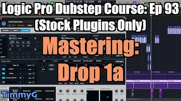 Logic Pro Dubstep Course (Stock Plugins Only) – Ep. 93 Mastering: Drop 1a