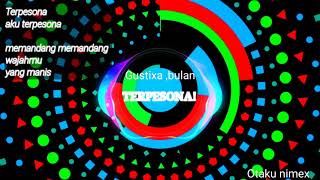Terpesona 10 minute - Gustixa, bulan spectrum