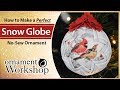 Make a No Sew Folded Fabric Snow Globe Ornament