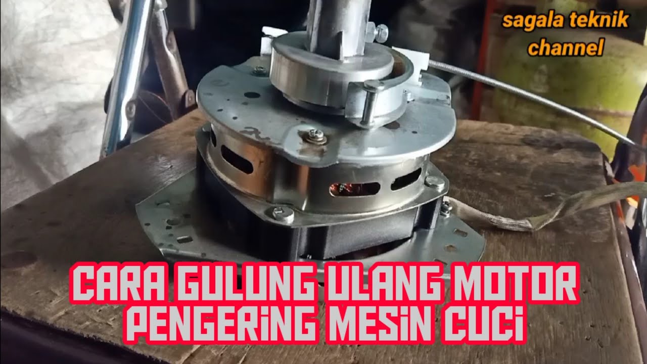 cara gulung pengering mesin cuci @SAGALATEKNIK
