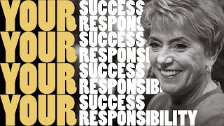 How to Be Successful and Take Responsibility For Your Dreams | Mary Morrissey