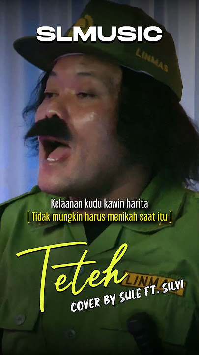 TETEH - SULE FEAT SILVI RISVIANI ( COVER )