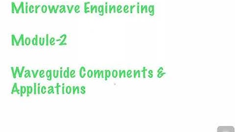 Microwave Engineering (2.1 Coupling coaxial with Waveguide)
