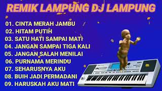 REMIX DUT LAMPUNG REMIX DUT ASYIK