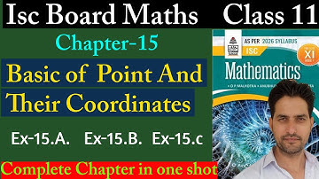 ISC Board Maths 😍|| Class 11 || ONE SHOT || Points And Their Coordinates || Op Malhotra || S Chand