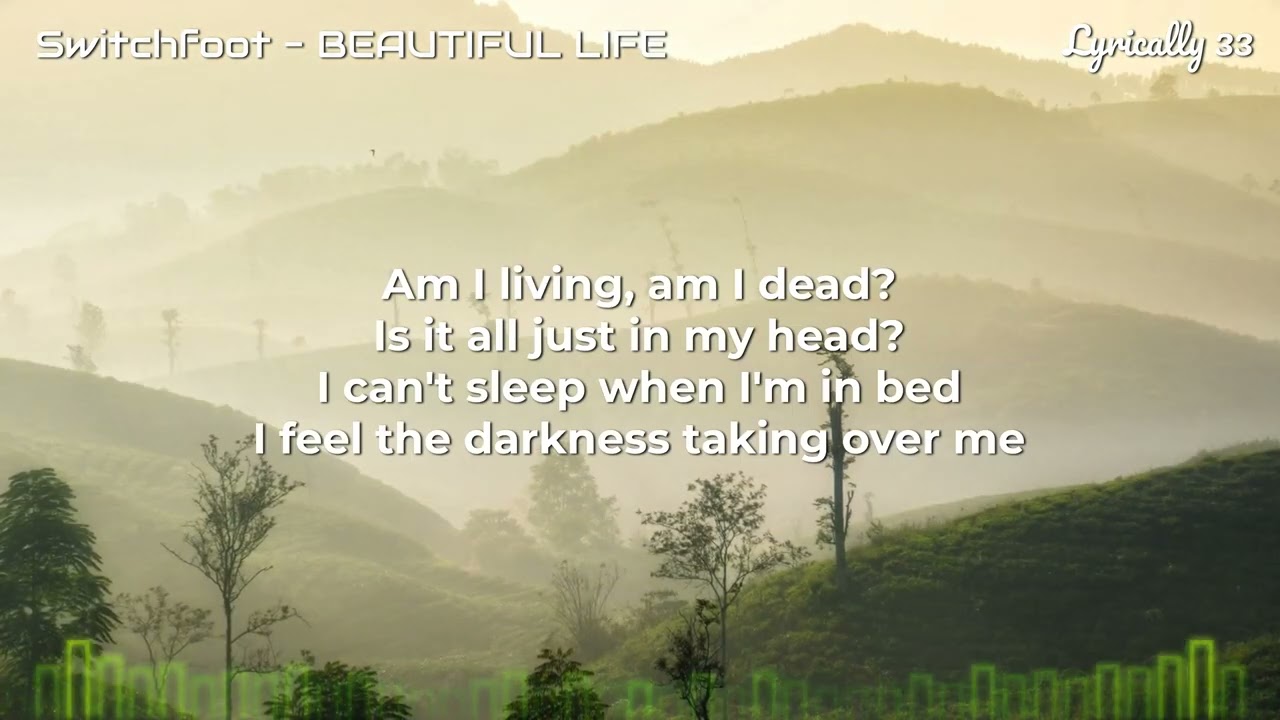 Switchfoot - BEAUTIFUL LIFE (Lyrics) - YouTube
