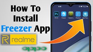 How To Install Freezer App on Realme Devices | App Freezer Apk | Download Freezer App screenshot 5