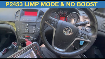 Vauxhall Insignia P2453 DPF pressure sensor fault fixed