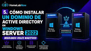 5. Cómo instalar un dominio de Active Directory en Windows Server 2022: Migrando Roles Maestros
