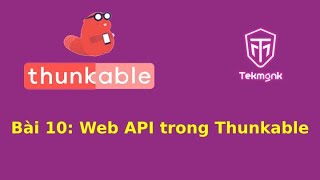 Bài 10 Web API trong thunkable