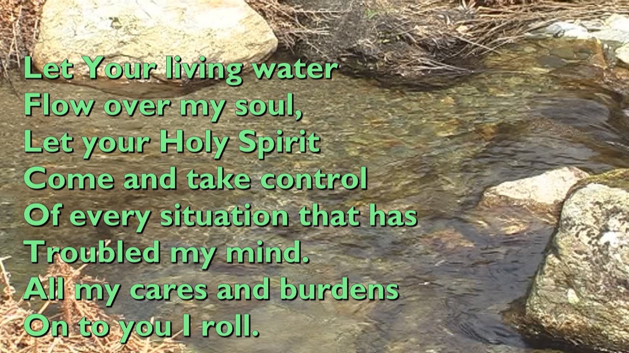 Let Your Living Water Flow Over My Soul (4vv) [with lyrics for