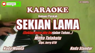 Mitha Talahatu||Sekian Lama - Karaoke Rohani