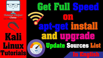 How to Get Full Speed on apt-get install and update || Update Sources.list in Kali Linux