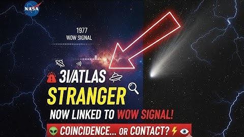 3I/ATLAS KEEPS GETTING STRANGER – NOW TIED TO THE LEGENDARY 1977 WOW SIGNAL!