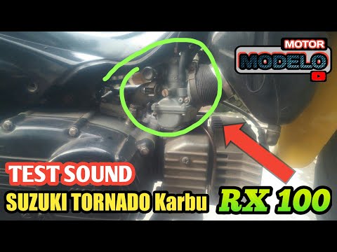 Test Sound SUZUKI TORNADO Karburator RX100 #modelomotor