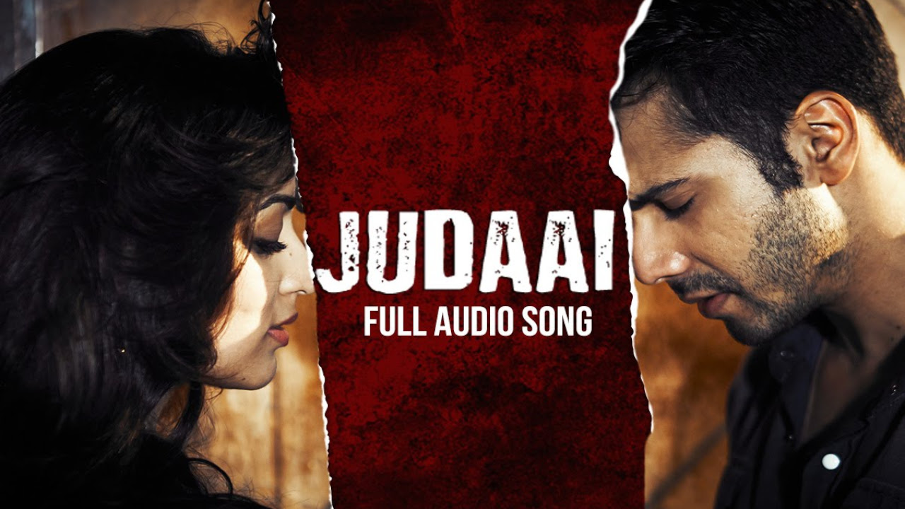 Judaai Audio Song  Badlapur  Varun Dhawan Yami Gautam  Nawazuddin Siddiqui