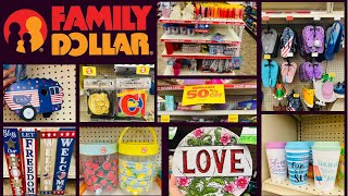 ✨Family Dollar🌟 All New 4th Of July Finds  Summer Spring and More ~ Family Dollar Shop W/ Me