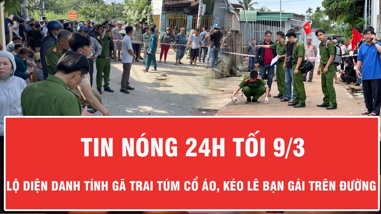 Tối 9/3: Lộ diện danh tính gã trai túm cổ áo, kéo lê bạn gái trên đường đến thương tích ở Hải Phòng